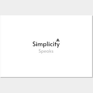 Simplicity speaks Posters and Art